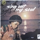 Various - Sing Out My Soul